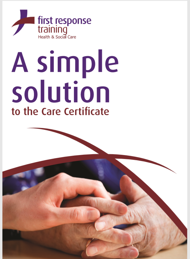 The Simple Solution to the Care Certificate